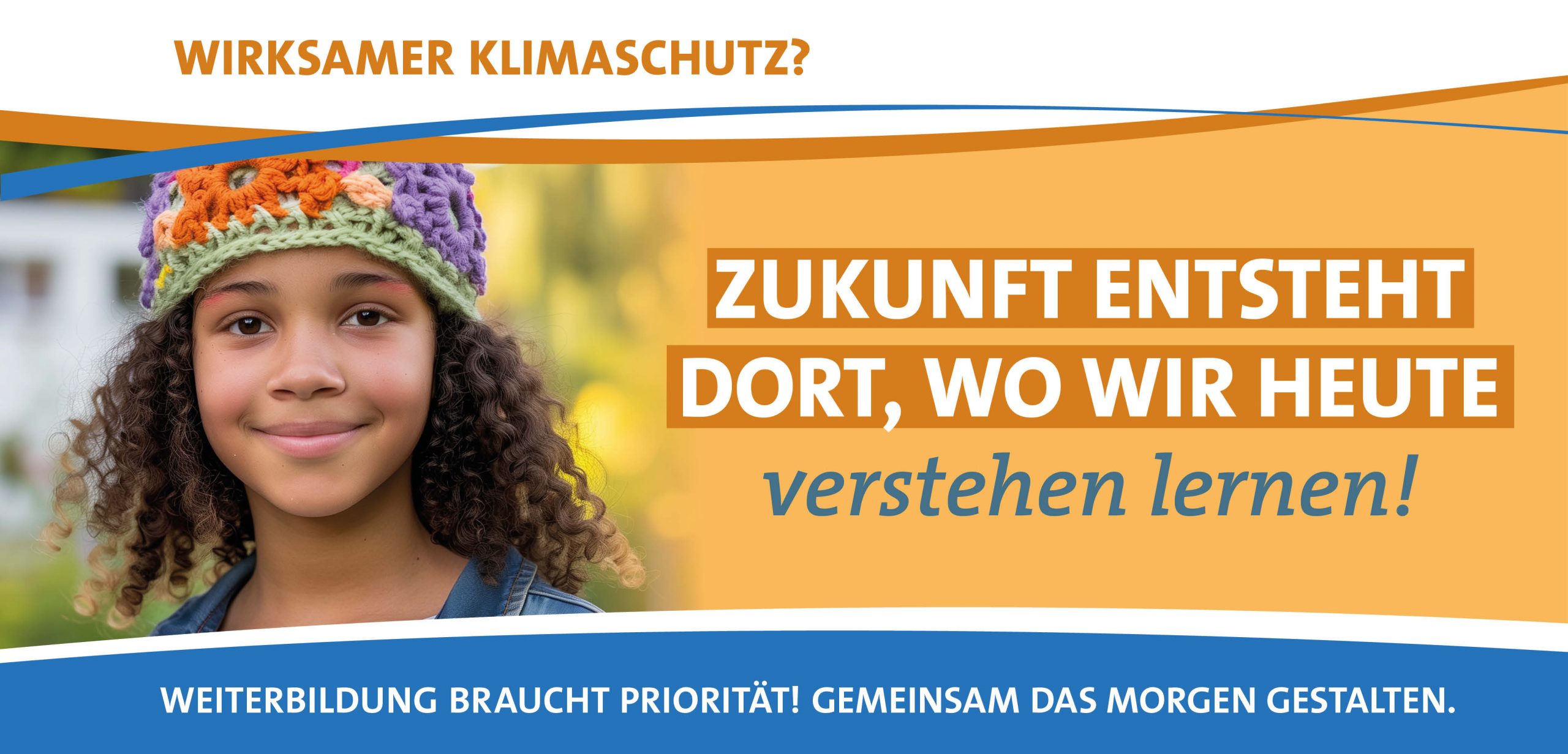 Zukunft entsteht dort, wo wir verstehen lernen!
Slider-Kampagne 2025