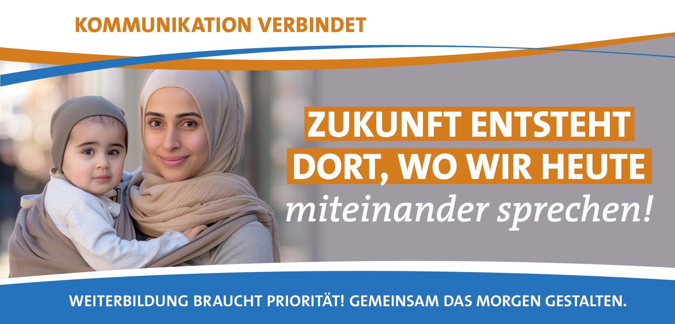 Zukunft entsteht dort, wo wir miteinander sprechen!
Slider-Kampagne 2025