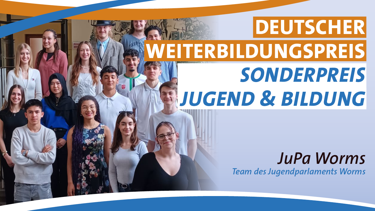 JuPa Worms Deutscher Weiterbildungspreis 2025 – Kategorie Sonderpreis Jugend & Bildung