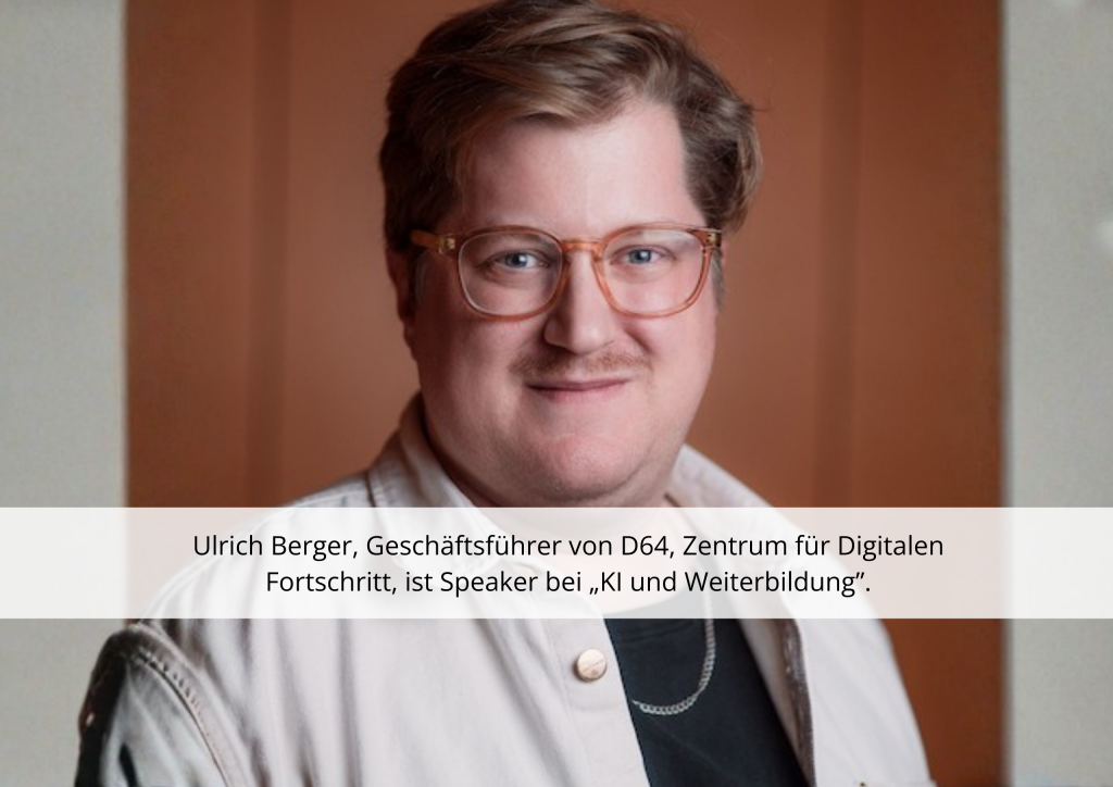Ulrich Berger ist Speaker bei „KI und Weiterbildung“